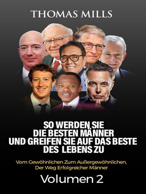 cover image of So Werden Sie Die Besten Männer Und Greifen Sie Auf Das Beste Des Lebens Zu